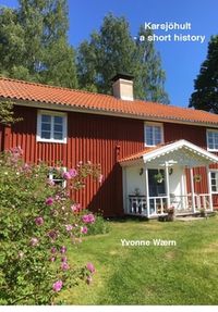 Karsjöhult : a short history; Yvonne Wærn; 2016