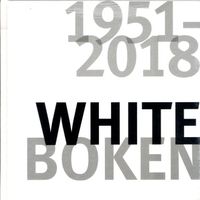 Whiteboken 1951-2018; Claes Caldenby, Magnus Borglund, Sten Imberg, Anna Barne; 2018