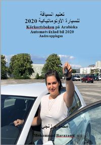 Körkortsboken på Arabiska autmatväxlad bil 2020; Mohammad Barazanji; 2020