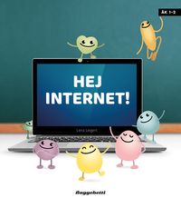 Hej internet!; Lena Leigert; 2020