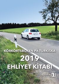 Körkortsboken på turkiska 2019; Svea trafikutbildning; 2019