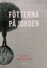 Fötterna på jorden; Sara Johansson; 2020