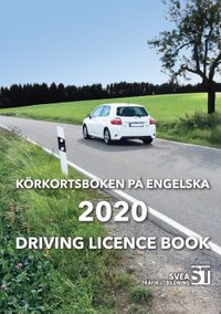 Körkortsboken på engelska 2020 / Driving licence book; Svea trafikutbildning; 2020