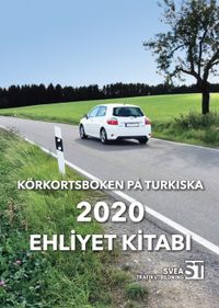 Körkortsboken på Turkiska 2020; Svea trafikutbildning; 2020