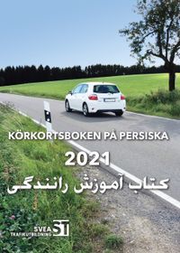 Körkortsboken på persiska 2021; Svea trafikutbildning; 2021