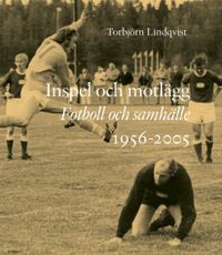 Inspel och motlägg; Torbjörn Lindqvist; 2020