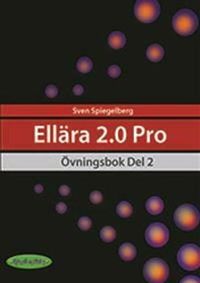 Ellära 2.0 Pro Övningsbok Del 2; Sven Spiegelberg; 2021
