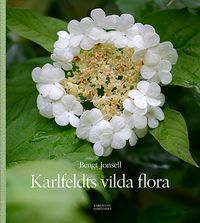 Karlfeldts vilda flora; Bengt Jonsell; 2021