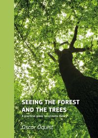 Seeing the Forest and the Trees; Oscar Öquist; 2021