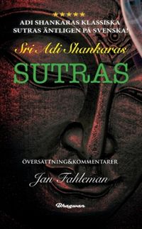 Sri Adi Shankaras Sutras; Jan Fahleman, Långström Mattias; 2022