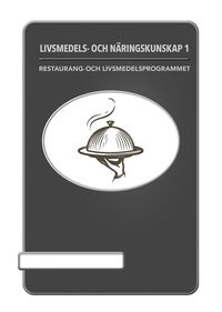 BokGym Livsmedels- och näringskunskap 1, bok; Josefine Gaude, Rickard Andersson; 2022