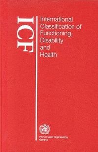 International classification of functioning, disability and health; World Health Organization; 2009