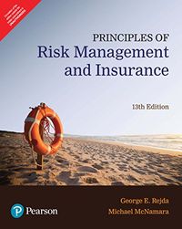 Principles of Risk Management and Insurance; George E. Rejda och Michael J. McNamara; 2017