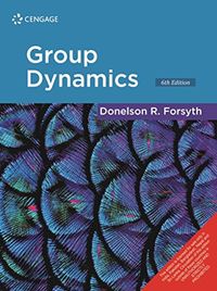 Group Dynamics; Donelson R. Forsyth; 2014