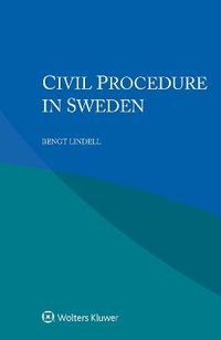 Civil Procedure in Sweden; Bengt Lindell; 2020