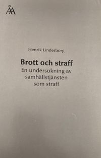 Brott och straff; Henrik Linderborg; 2001