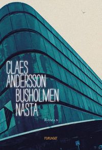 Busholmen nästa; Claes Andersson; 2020