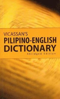 Vicassans Filippinsk-Engelska Ordbok; Vito C. Santos; 2006