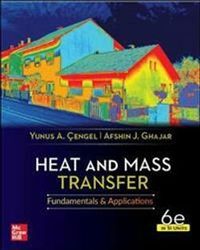 Heat And Mass Transfer, 6th Edition, Si Units; Yunus Cengel; 2020