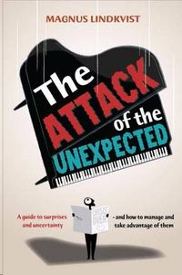 The Attack of the Unexpected; Lindkvist Magnus; 2010
