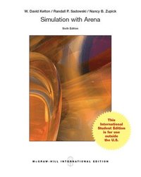 Simulation with arena; W David Kelton; 2014