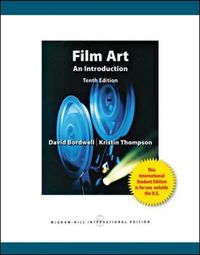 FILM ART: AN INTRODUCTION; Bordwell; 2015